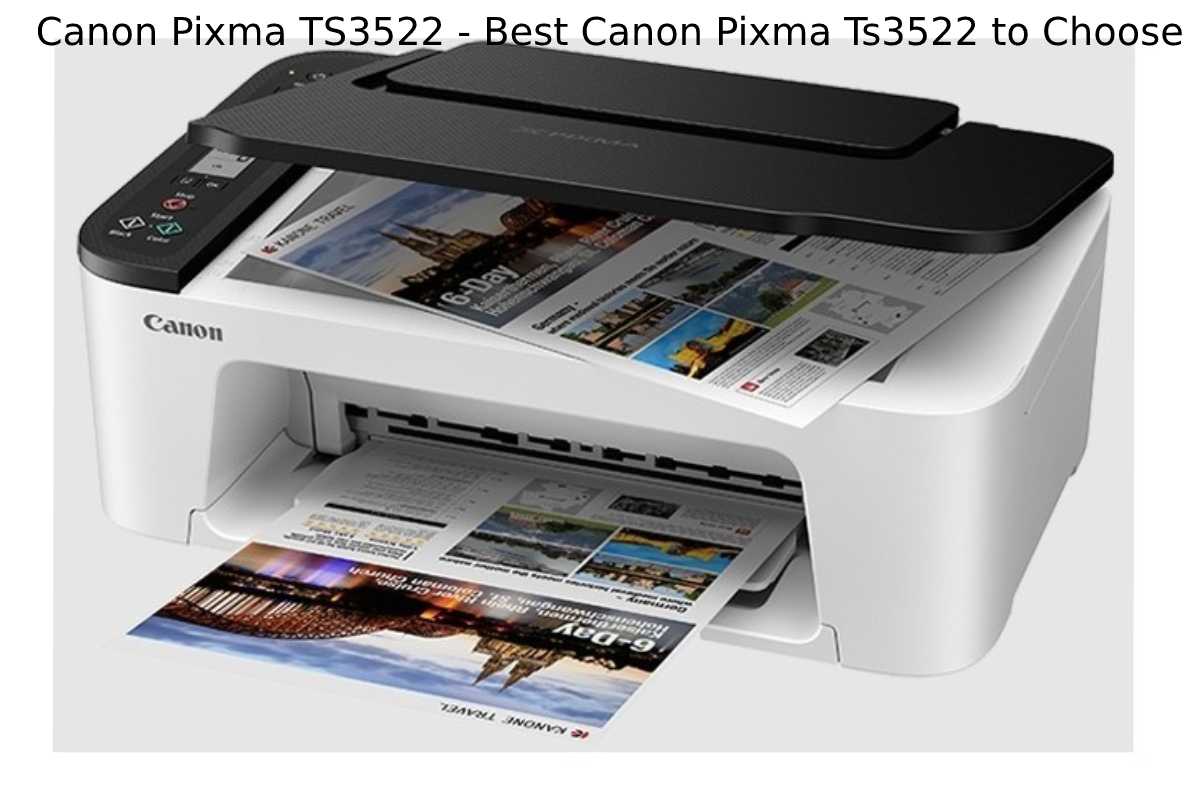 Canon Pixma TS3522 Best Canon Pixma Ts3522 To Choose   New Project 2022 10 14T164441.069 