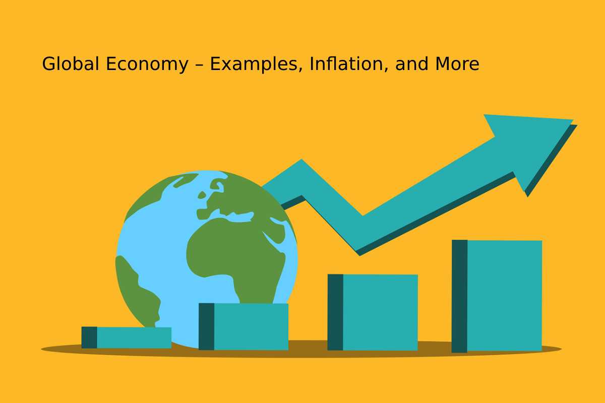 global-economy-examples-inflation-and-more